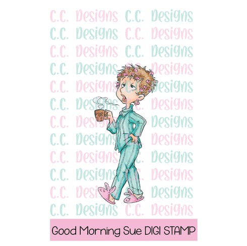 Good Morning Sue DIGITAL STAMP