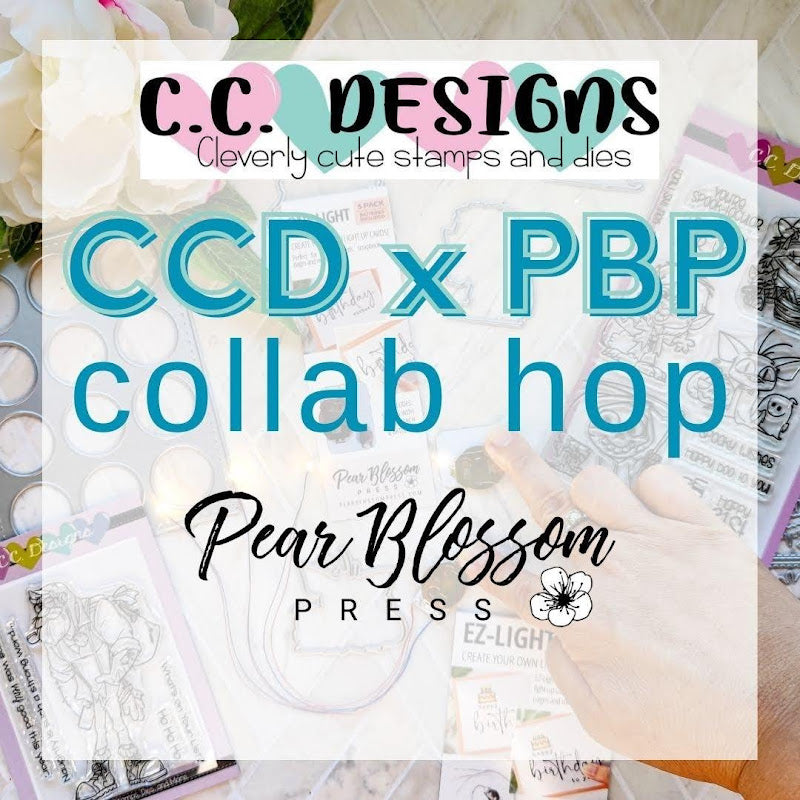 CCD X PBP Collab Hop & Giveaway – C.C. Designs Rubber Stamps