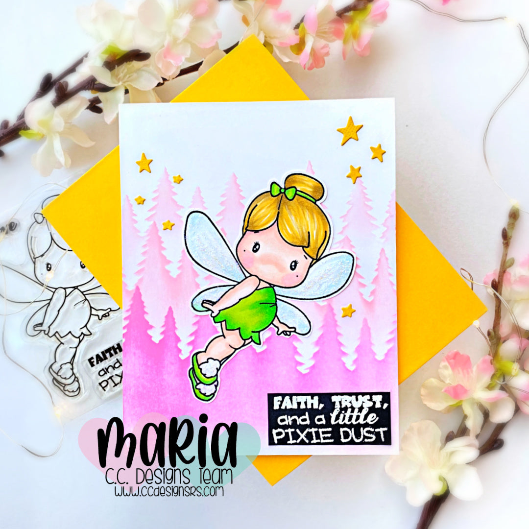 Faith, Trust & A Little Pixie Dust – C.C. Designs Rubber Stamps